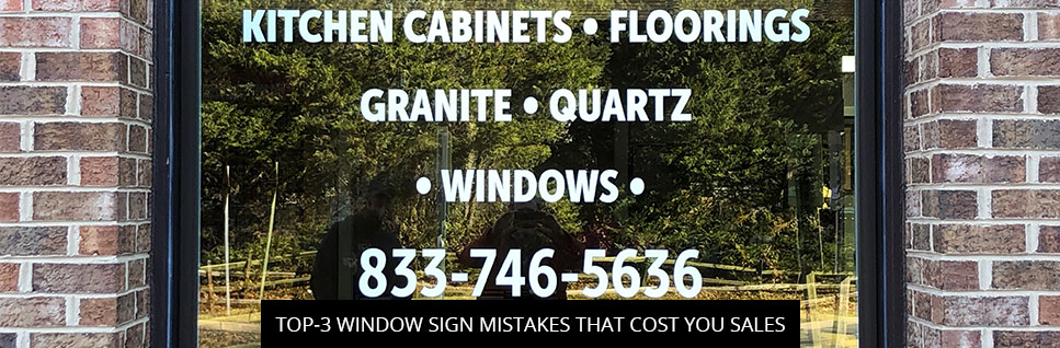 Top-3 Window Sign Mistakes That Cost You Sales